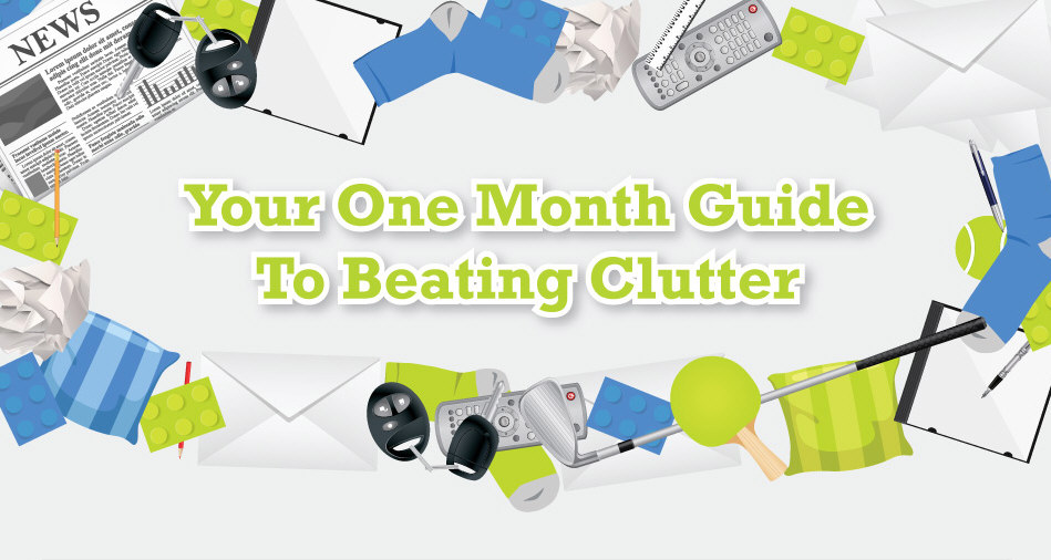 One Month Guide To Beating Clutter